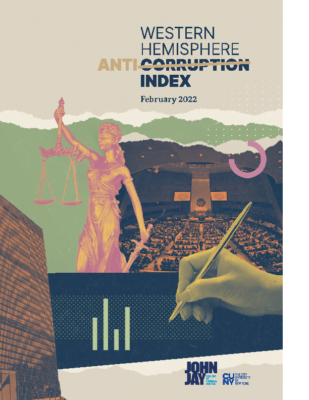 (2022) Western Hemisphere Anticorruption Index Report 2022, John Jay College of Criminal Justice.